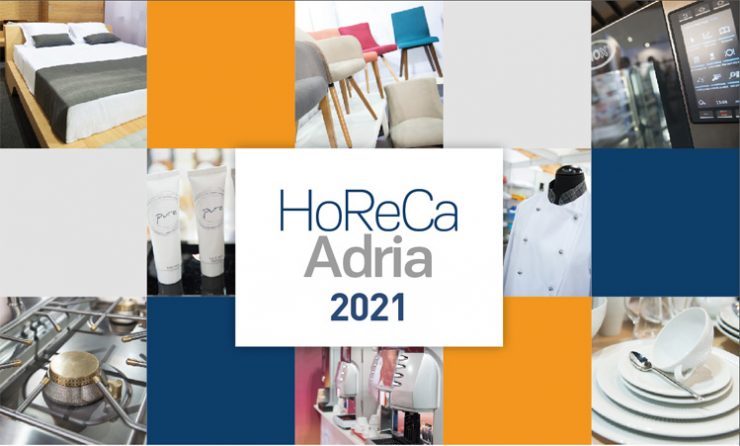 Zagreb - mojzagreb.info, Gospodarstvo - Sajam opreme za hotele, ugostiteljstvo i kuće za odmor HoReCa Adria 2021.