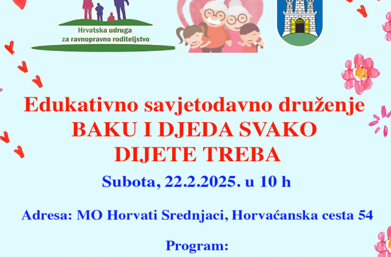 Zagreb - mojzagreb.info - U Zagrebu zanimljivo, edukativno i veselo druženje BAKU I DJEDA SVAKO DIJETE TREBA subota 22. veljače 2025. godine