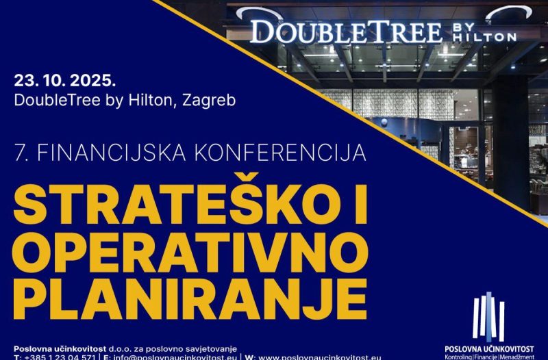 Zagreb - mojzagreb.info - 7. FINANCIJSKA KONFERENCIJA: „Strateško i operativno planiranje“, 23. 10. 2025. DoubleTree by Hilton, Zagreb