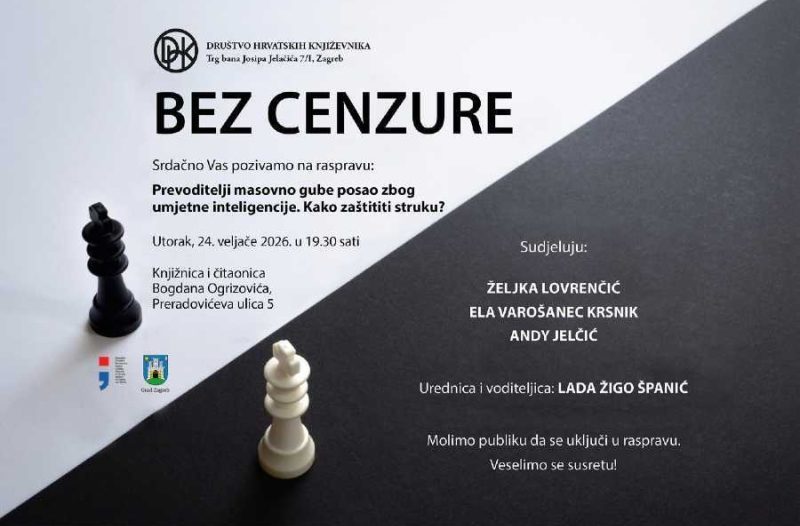 Zagreb - mojzagreb.info - Tribina Bez cenzure - Prevoditelji masovno gube posao zbog umjetne inteligencije. Kako zaštititi struku?