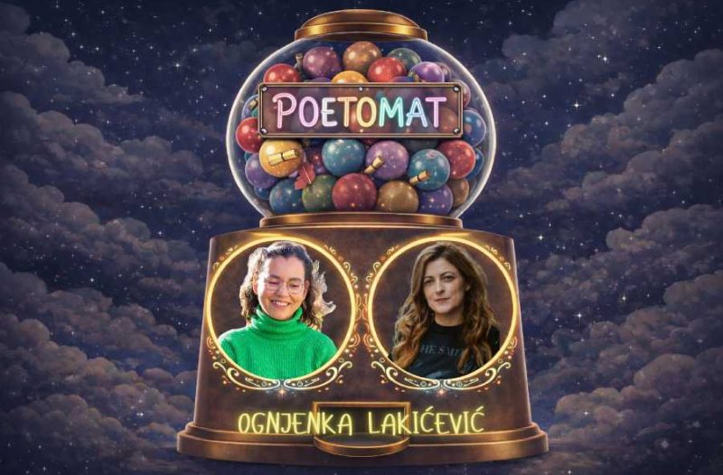 Zagreb - mojzagreb.info - Poetomat #29 - Ognjenka Lakićević, jedna od najvažnijih autorica svoje generacije stiže u Booksu!