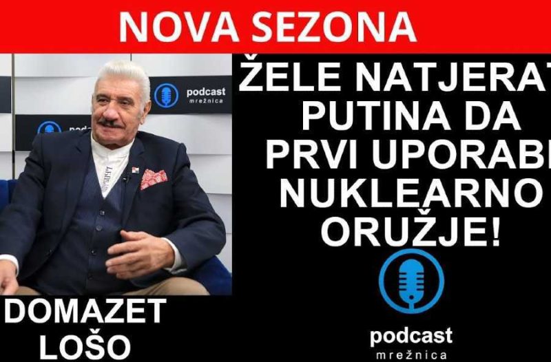 Zagreb - mojzagreb.info - Davor Domazet Lošo u Podcastu Mrežnica - Nakon Ukrajine žele gurnuti Europu u rat protiv Rusije